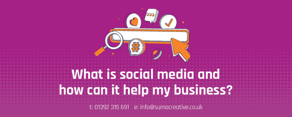 What is social media and how can it help my business
